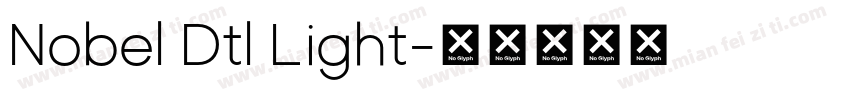 Nobel Dtl Light字体转换